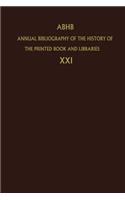 Annual Bibliography of the History of the Printed Book and Libraries