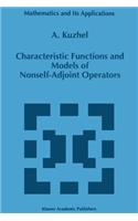 Characteristic Functions and Models of Nonself-Adjoint Operators