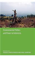 Environmental Politics and Power in Indonesia