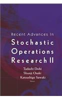 Recent Advances in Stochastic Operatio..