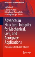 Advances in Structural Integrity for Mechanical, Civil and Aerospace Applications: Proceedings of Sice 2022 (2)