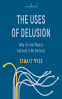 Uses of Delusion