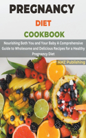 Pregnancy Diet Cookbook