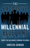 Exclusive Millennial Blueprint