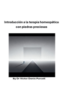 Introducción a la terapia homeopática con piedras preciosas