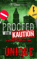 Proceed with Kaution