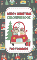 Merry Christmas Coloring Book for Toddlers