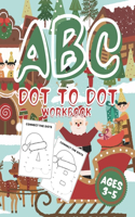ABC Dot to Dot Workbook Ages 3-5