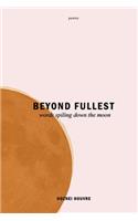 Beyond Fullest