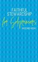 Faithful Stewardship for SoloPreneurs - Record Book