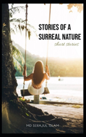 short stories: Stories of a Surreal Nature