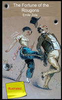 The Fortune of the Rougons Illustrated