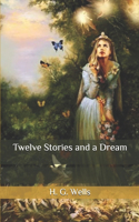 Twelve Stories and a Dream