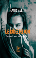 raíces del odio - Noise rock para Álida y David