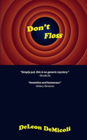 Don't Floss
