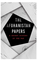 The Afghanistan Papers