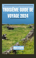 Troisième Guide de Voyage 2024