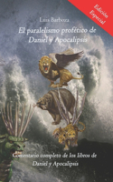El paralelismo profético de Daniel y Apocalipsis