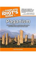 The Complete Idiot's Guide to Paganism