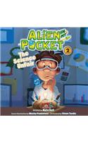 Alien in My Pocket: the Science Unfair