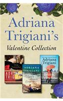 Adriana Trigiani's Valentine Collection: Very Valentine, Brava, Valentine, and the Supreme Macaroni Company