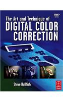 The Art and Technique of Digital Color Correction