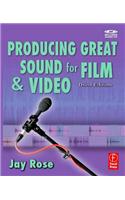 Producing Great Sound for Film and Video