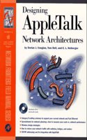 Designing Appletalk Networks in Architecture (Frontiers in Networking S.)