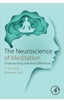 The Neuroscience of Meditation