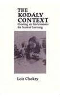The Kodaly Context