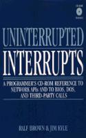 Uninterrupted Interrupts