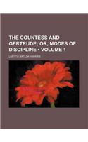 The Countess and Gertrude (Volume 1); Or, Modes of Discipline