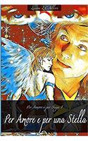 Per Amore E Per Una Stella