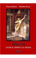 IPAZIA (Oltre il tempo e la morte)