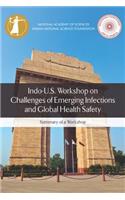 Indo-U.S. Workshop on Challenges of Emerging Infections and Global Health Safety