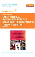 Physical Dysfunction Practice Skills for the Occupational Therapy Assistant - Elsevier eBook on Vitalsource (Retail Access Card)