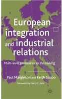 European Integration and Industrial Relations