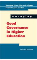 Managing Good Governance in Higher Education