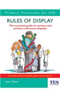 Rules of Display: The Essential Guide to Nursery and Primary Classroom Displays
