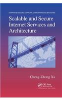 Scalable and Secure Internet Services and Architecture