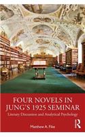 Four Novels in Jung's 1925 Seminar