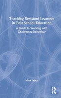 Teaching Resistant Learners in Post-School Education