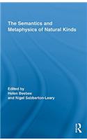 The Semantics and Metaphysics of Natural Kinds