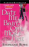 Date Me, Baby, One More Time