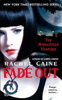 Fade Out: The Morganville Vampires(7 The Morganville Vampires)