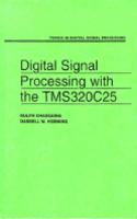 Digital Signal Processing with the TMS 320C25