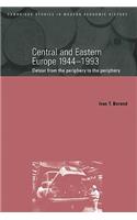 Central and Eastern Europe, 1944 1993