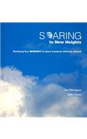 Soaring to New Heights: Modifying Your Mindset to Leave Academic Difficulty Behind