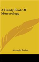 A Handy Book Of Meteorology