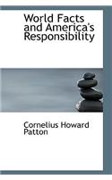 World Facts and America's Responsibility
